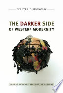 Cover of The Darker Side of Western Modernity