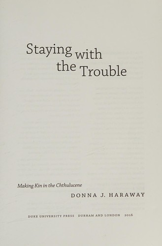 Cover of Staying with the Trouble