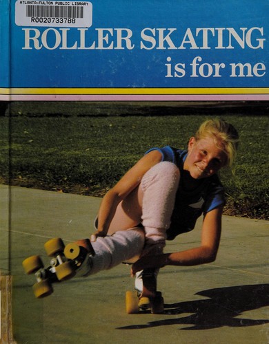 Cover of Roller skating is for me
