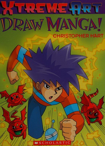 Cover of Draw Manga! (XTreme Art)