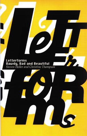 Cover of Letterforms, bawdy, bad & beautiful