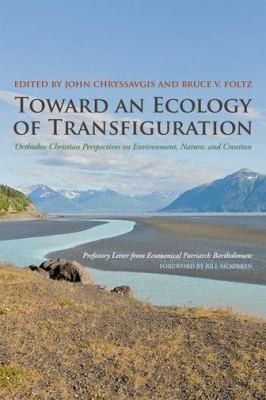 Cover of Toward an Ecology of Transfiguration
Orthodox Christianity and Contemporary Thought