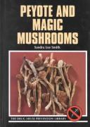 Cover of Peyote and Magic Mushroom (Drug Abuse Prevention Library)