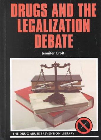 Cover of Drugs and the legalization debate