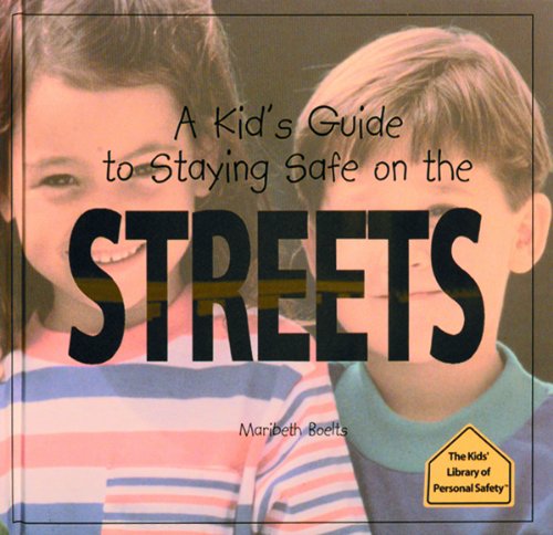Cover of A Kids' Guide to Staying Safe on the Streets