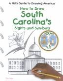 Cover of How to Draw South Carolina's Sights and Symbols (A Kid's Guide to Drawing America)