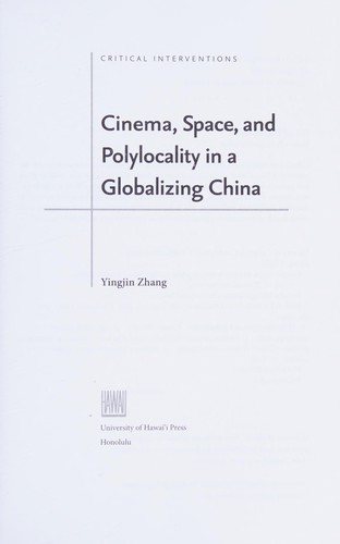 Cover of Cinema, space, and polylocality in a globalizing China