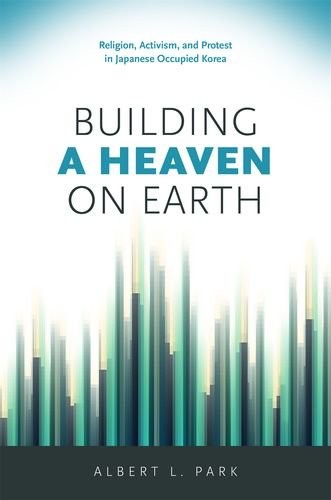 Cover of Building a Heaven on Earth