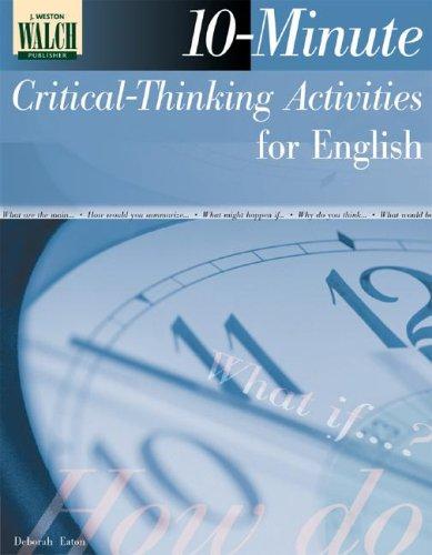 Cover of 10-minute Critical-thinking Activities For English:grades 10-12