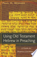 Cover of Using Old Testament Hebrew in Preaching