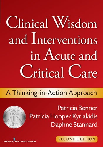 Cover of Clinical Wisdom and Interventions in Acute and Critical Care: A Thinking-in-Action Approach