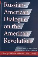 Cover of Russian-American Dialogue on the American Revolution (Russian-American Dialogues)