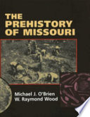 Cover of The Prehistory of Missouri