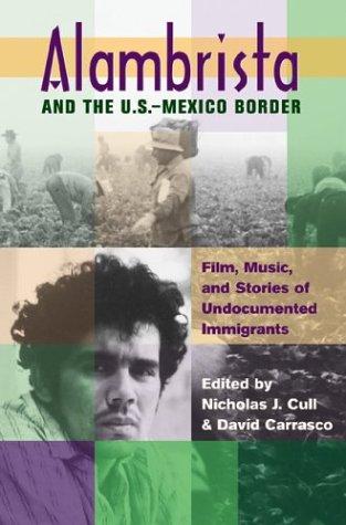 Cover of Alambrista and the U.S.-Mexico border