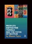 Cover of A Tribe Called Quest's People's Instinctive Travels And the Paths of Rhythm (33 1/3)