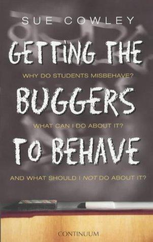 Cover of Getting the Buggers to Behave