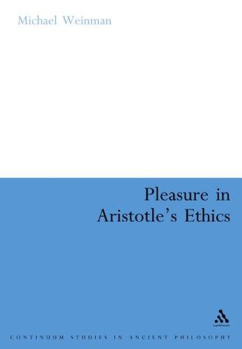 Cover of PLEASURE IN ARISTOTLE'S ETHICS