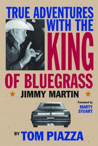 Cover of True Adventures with the King of Bluegrass