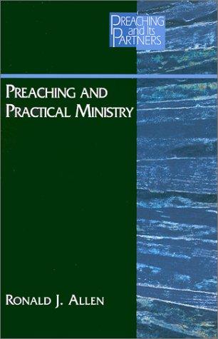Cover of Preaching and Practical Ministry (Preaching and Its Partners)