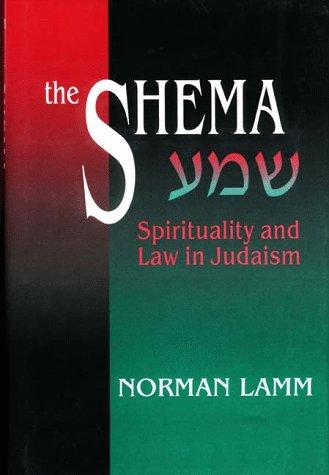 Cover of The Shema: Spirituality and Law in Judaism