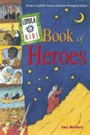 Cover of Loyola Kids Book of Heroes