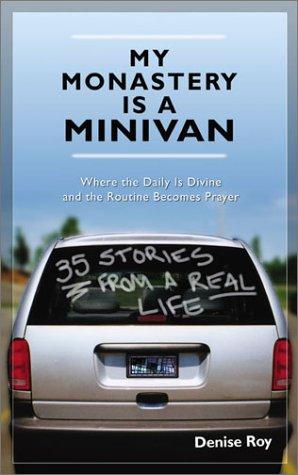 Cover of My Monastery Is a Minivan