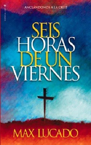 Cover of Seis Horas de Un Viernes