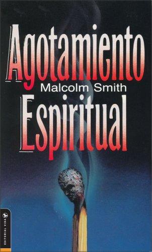 Cover of Agotamiento Espiritual ( Spiritual Burnout)