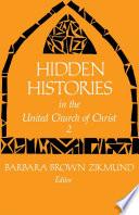 Cover of Hidden Histories in the United Church of Christ 2