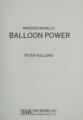 Cover of Amazing Models! Balloon Power