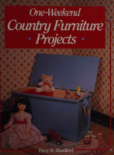 Cover of One-weekend country furniture projects