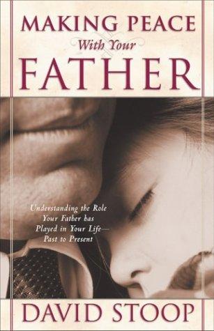Cover of Making Peace With Your Father