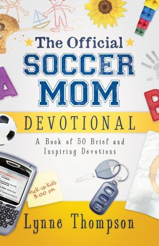Cover of The Official Soccer MomÆs Devotional
