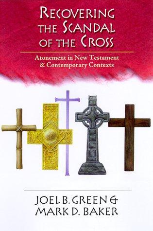 Cover of Recovering the scandal of the cross