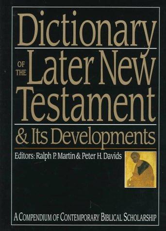Cover of Dictionary of the later New Testament & its developments