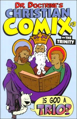 Cover of On the Trinity (Dr. Doctrine's Christian Comix, Volume 1, Issue 3)