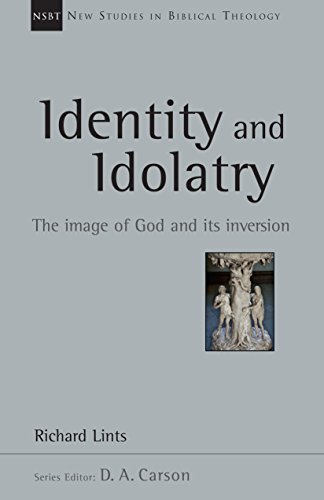 Cover of Identity and Idolatry: The Image of God and Its Inversion