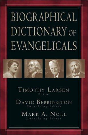 Cover of Biographical dictionary of evangelicals