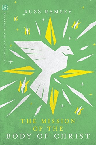 Cover of The Mission of the Body of Christ