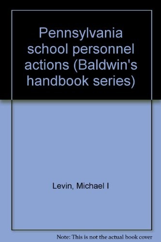 Cover of Pennsylvania school personnel actions (Baldwin's handbook series)