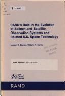 Cover of Rand's role in the evolution of balloon and satellite observation systems and related U.S. space technology