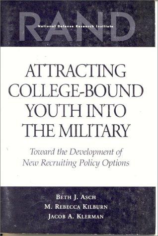 Cover of Attracting College-Bound Youth into the Military