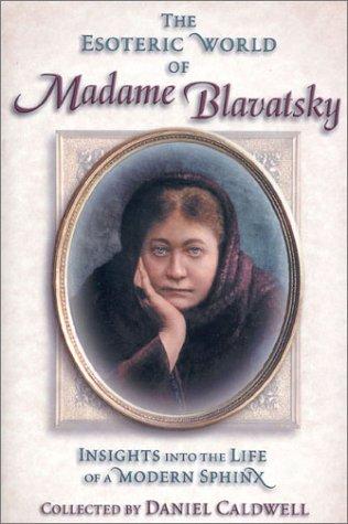 Cover of The esoteric world of Madame Blavatsky