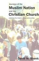 Cover of Journeys of the Muslim nation and the Christian church