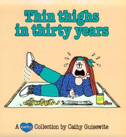 Cover of Thin thighs in thirty years