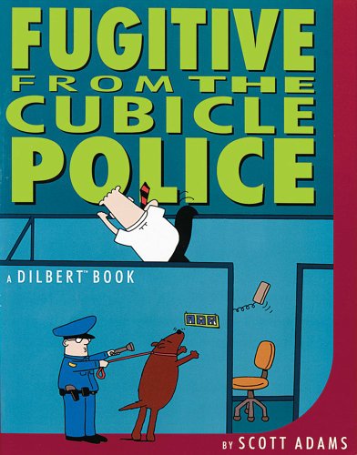 Cover of Fugitive from the Cubicle Police