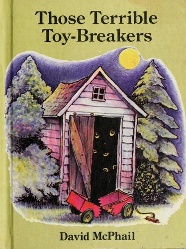 Cover of Those Terrible Toy-Breakers