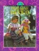 Cover of Welcome to Mexico (Welcome to My Country)