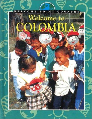 Cover of Welcome to Colombia (Welcome to My Country)