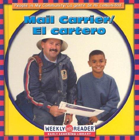 Cover of Mail Carrier/El Cartero (People in My Community/La Gente De Mi Comunidad, Bilingual)